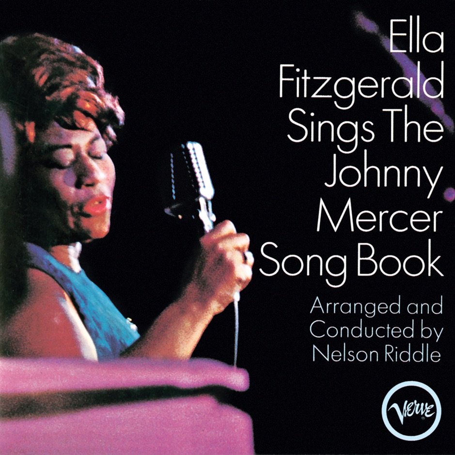 Ella Fitzgerald - The Johnny Mercer Songbook